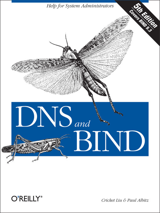 Title details for DNS and BIND by Cricket Liu - Available